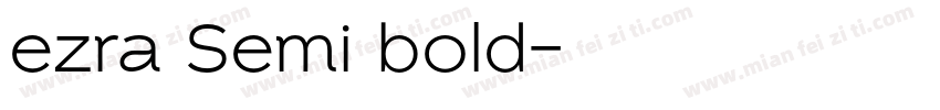ezra Semi bold字体转换